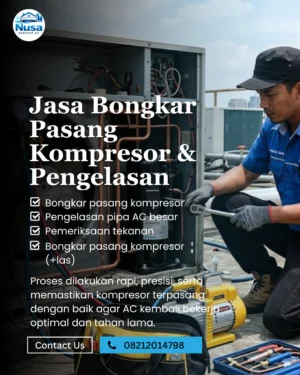 Jasa bongkar pasang kompresor AC 3 PK hingga 40 PK include las - Nusa Service AC