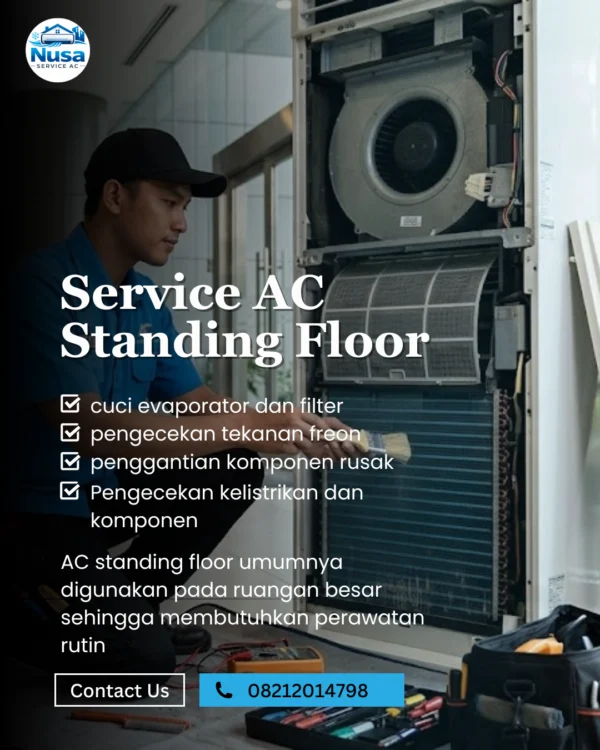 Layanan Service AC Standing Floor kapasitas besar Jabodetabek - Nusa Service AC